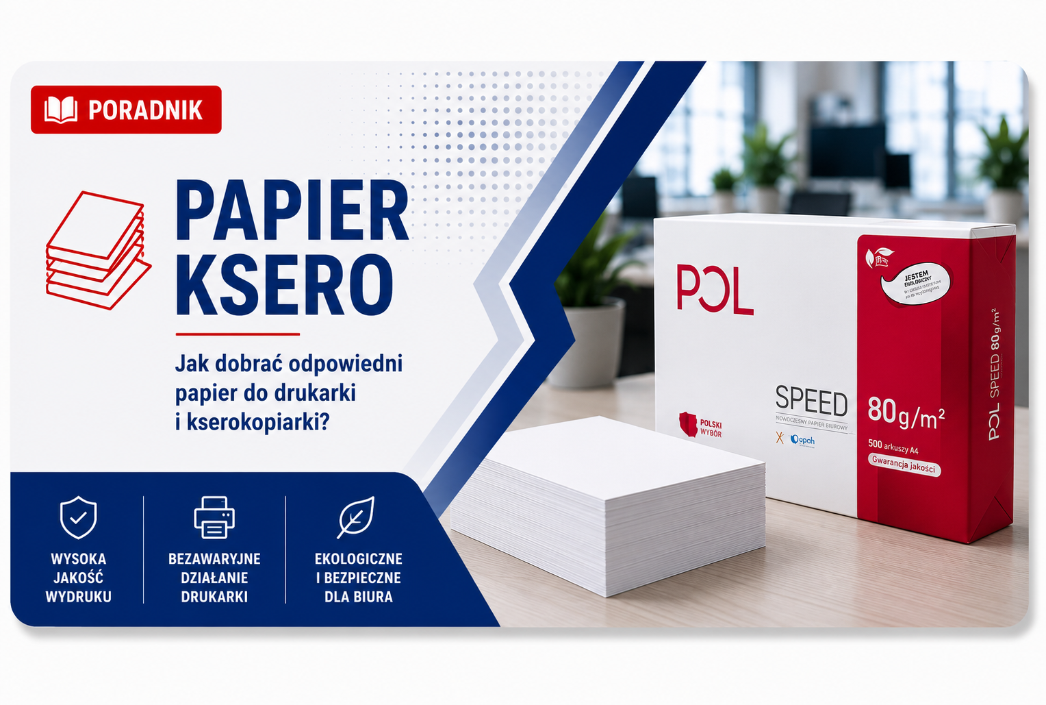 Papier ksero i biurowy do drukarki – poradnik