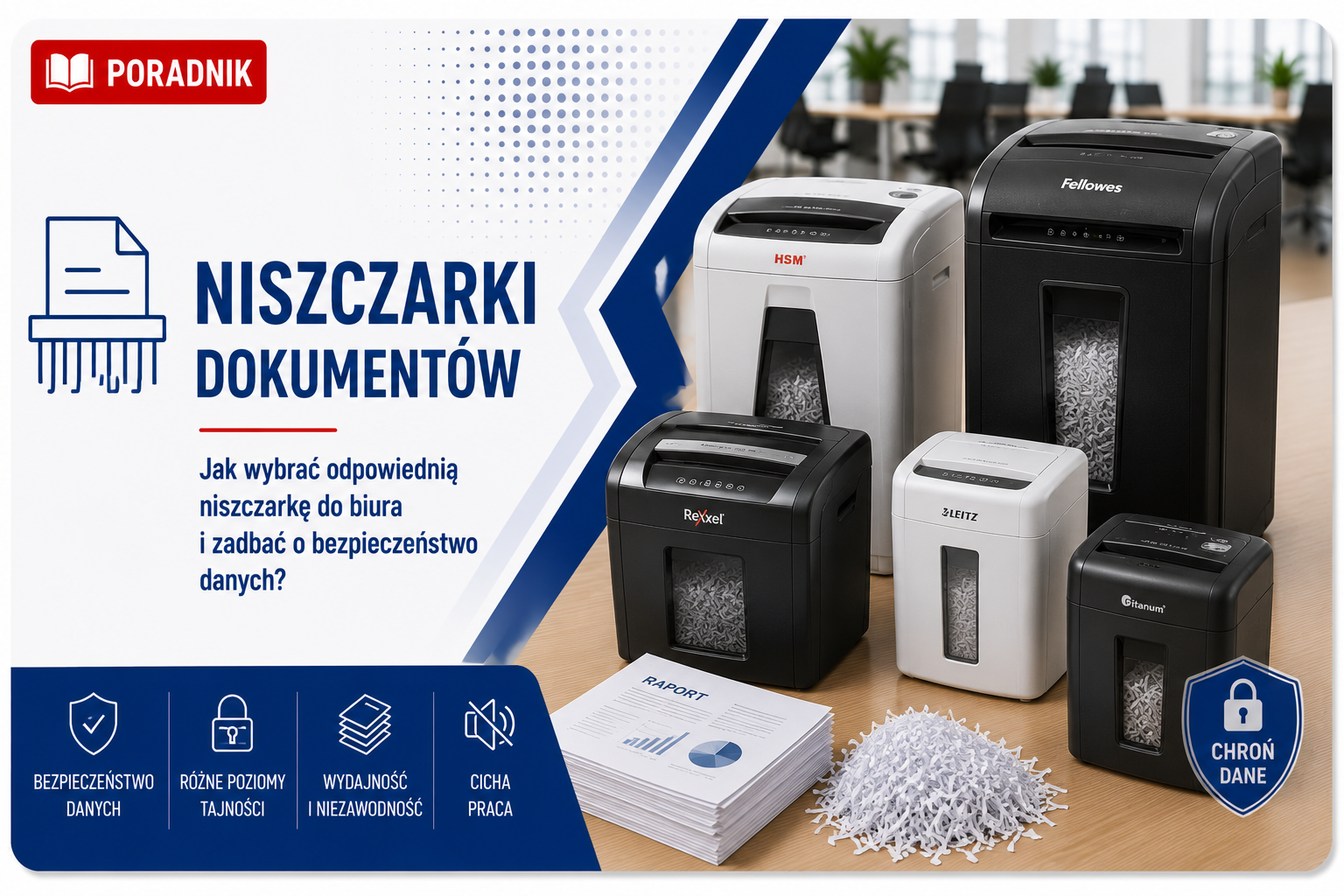Niszczarki dokumentów – poradnik wyboru niszczarki