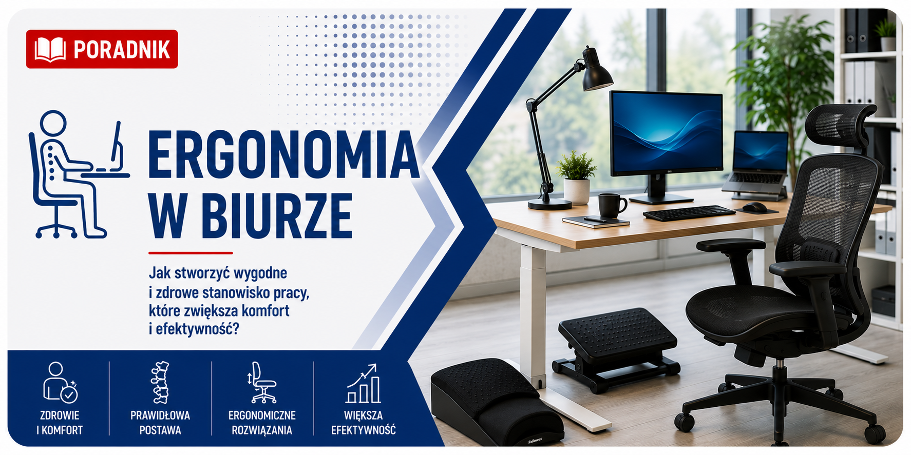 Ergonomia w biurze – organizacja wygodnego stanowiska pracy